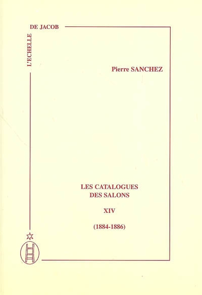Les catalogues des Salons. Vol. 14. 1884-1886