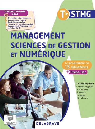 Management, sciences de gestion et numérique terminale STMG : le programme en 13 situations + prépa bac