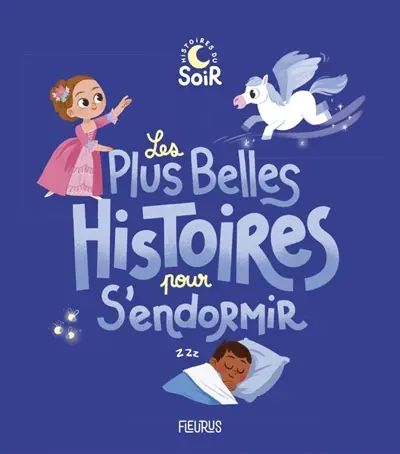Les belles histoires pour s'endormir