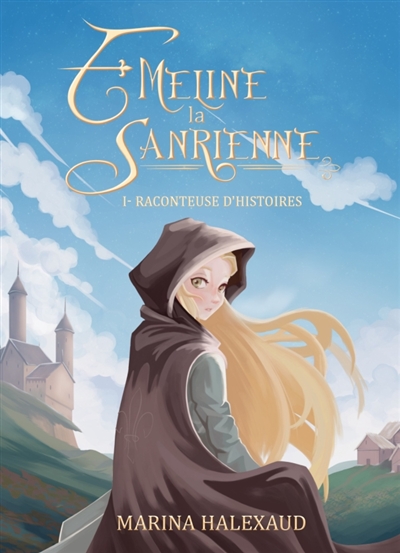 Emeline la Sanrienne, tome...