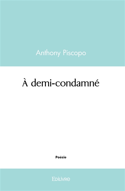 À demi condamné
