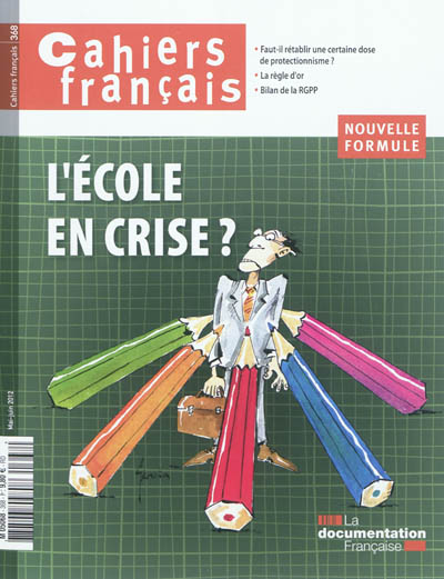 Cahiers français, n° 368. L'école en crise ?
