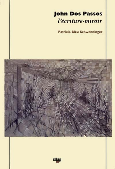 John Dos Passos, l'écriture-miroir