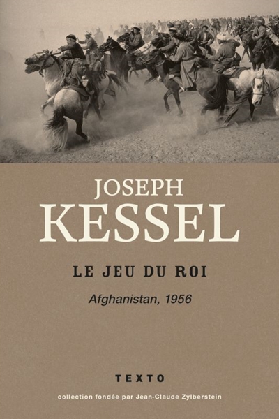 Reportages. Vol. 5. Le jeu du roi : Afghanistan, 1956