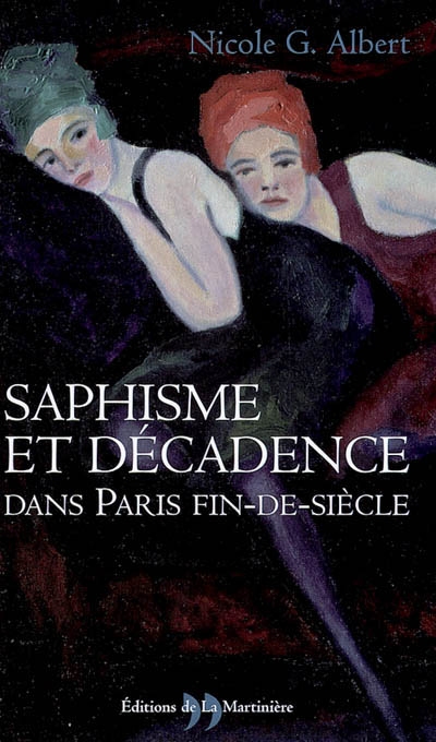 Saphisme et décadence dans Paris fin-de-siècle