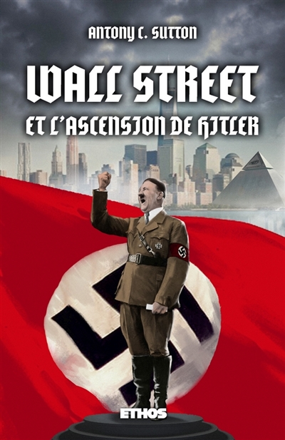 Wall Street & l'ascension de Hitler : Trilogie Wall Street part. 3