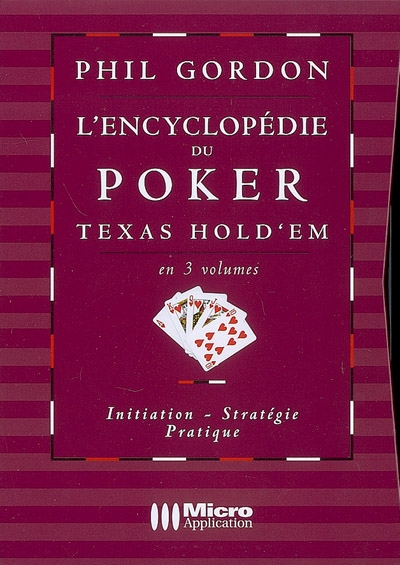 L'encyclopédie du poker Texas hold'em en 3 volumes : initiation, stratégie, pratique