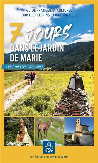 7 jours dans le Jardin de Marie