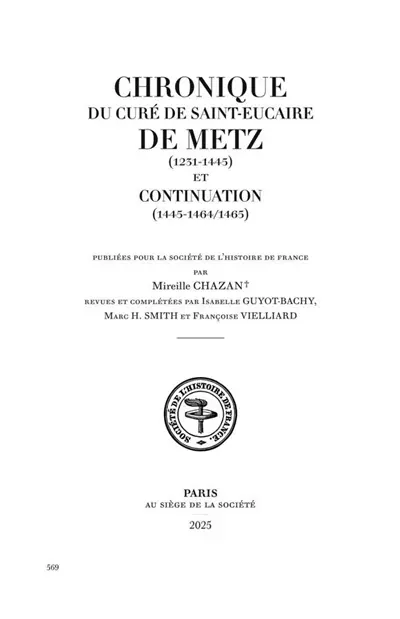 Chronique du curé de Saint-Eucaire de Metz (1231-1445) : et Continuation (1445-1464/1465)