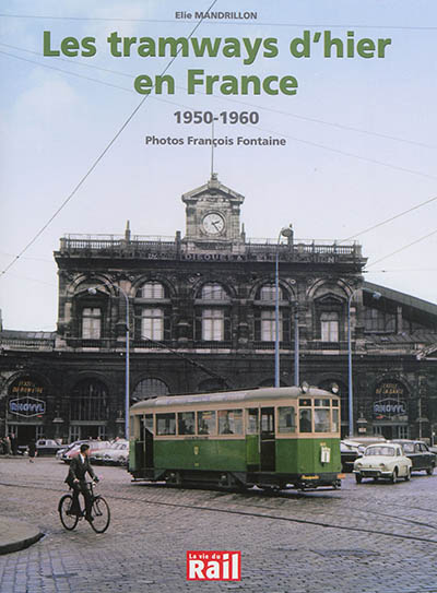Les tramways d'hier en France : 1950-1960