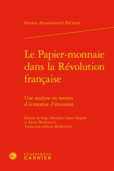 Le papier-monnaie dans la Révolution française : une analyse en termes d'économie d'émission