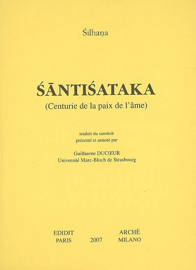 Santisataka : (Centurie de la paix de l'âme)