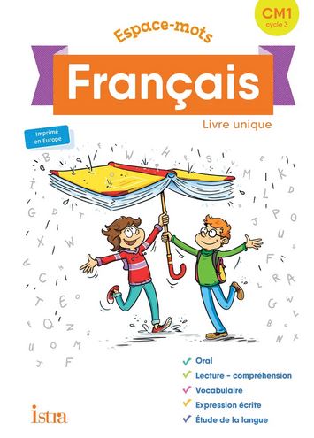 Espaces-mots français CM1, cycle 3 : livre unique