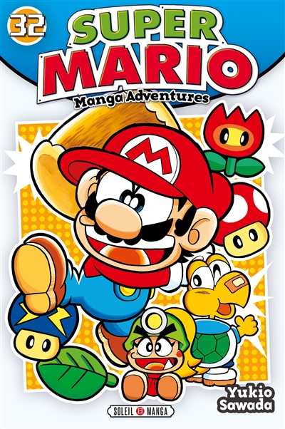 Super Mario : manga adventures. Vol. 32