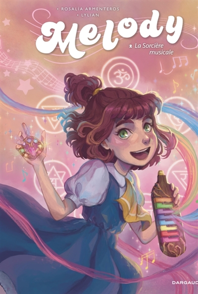 Melody. Vol. 2. La sorcière...