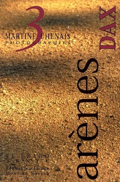 Arènes. Vol. 3. Dax