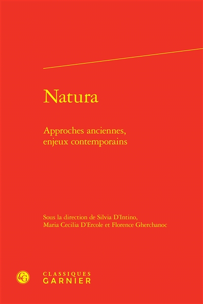 Natura : approches anciennes, enjeux contemporains