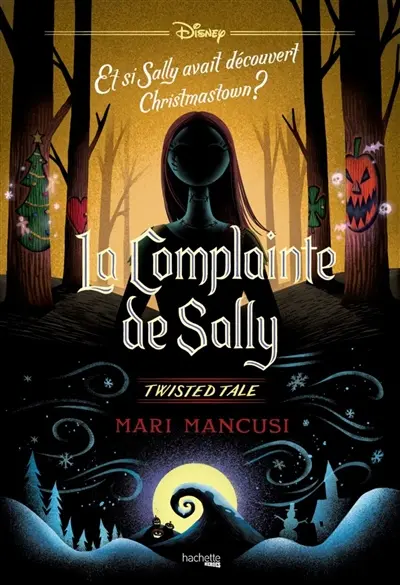 La complainte de Sally : et si Sally avait découvert Christmastown ?