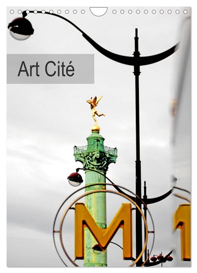 Art Cité (Calendrier mural 2025 DIN A4 horizontal), CALVENDO calendrier mensuel : Paysages urbains entre patrimoine et architecture