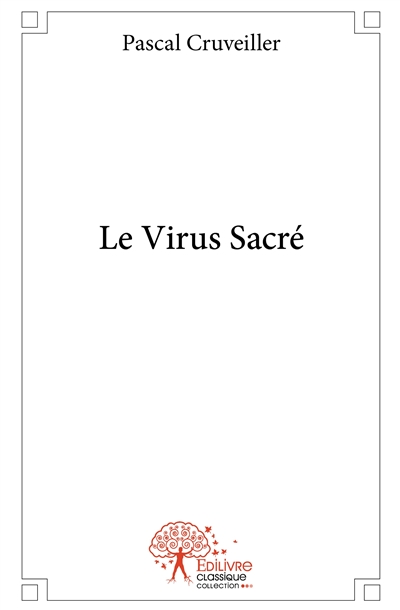 Le virus sacré