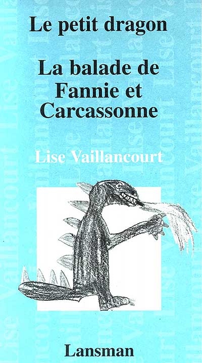Le petit dragon. La balade de Fannie et Carcassonne