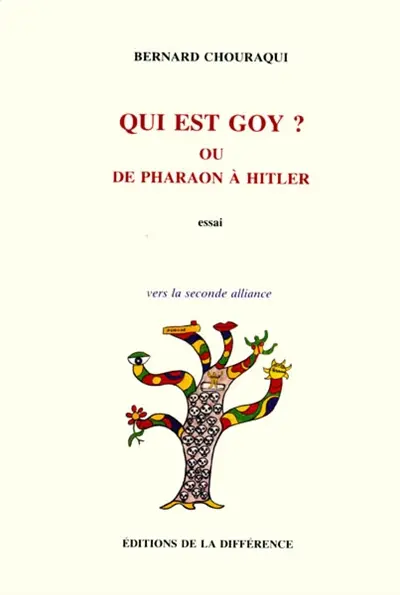 Qui est goy ? : de Pharaon à Hitler