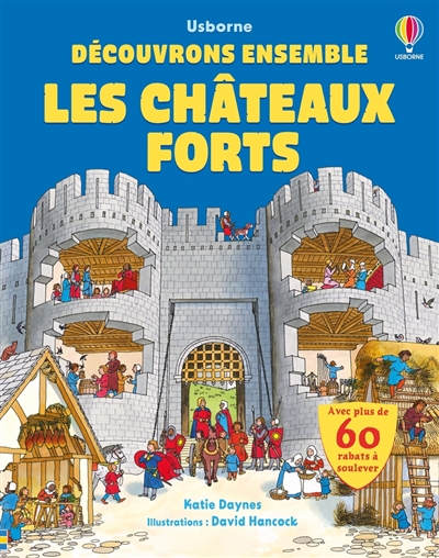 Les châteaux forts
