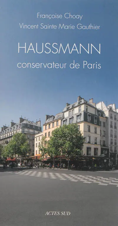 Haussmann conservateur de Paris
