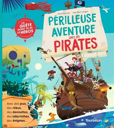 Périlleuse aventure chez les pirates