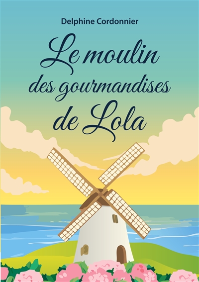 Le moulin des gourmandises...