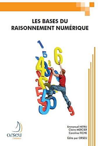 Les bases du raisonnement numérique