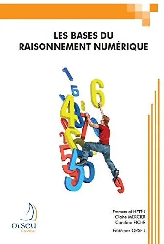 Les bases du raisonnement numérique