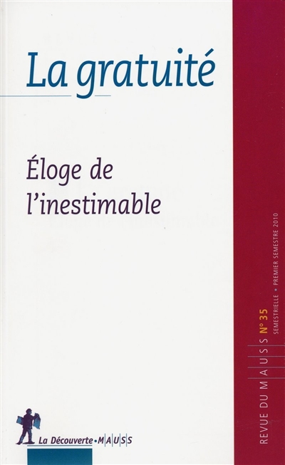 Revue du MAUSS, n° 35. La...