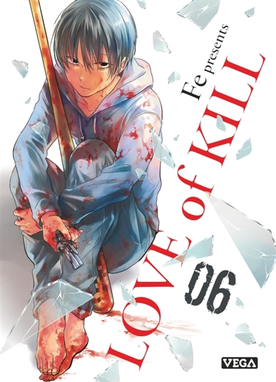 Love of kill. Vol. 6