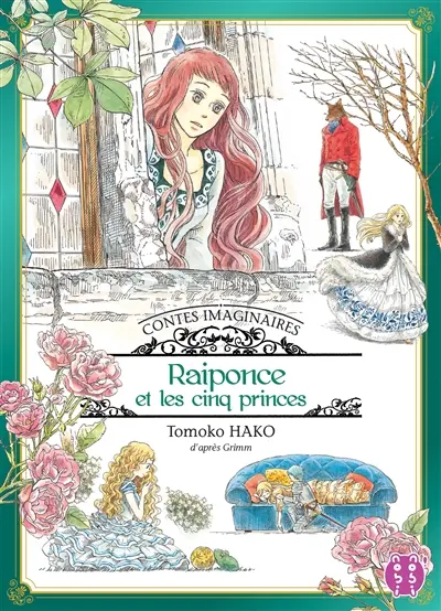 Contes imaginaires. Raiponce et les cinq princes
