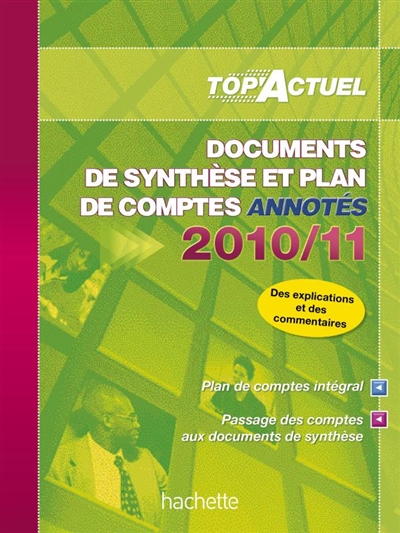 Documents de synthèse et plan de comptes annotés : 2010-11
