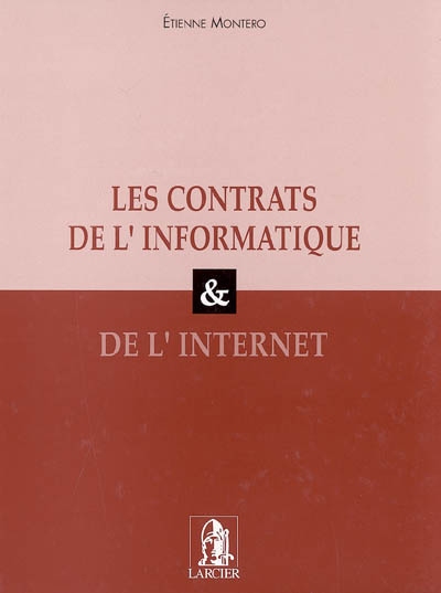 Les contrats de l'informatique & de l'Internet