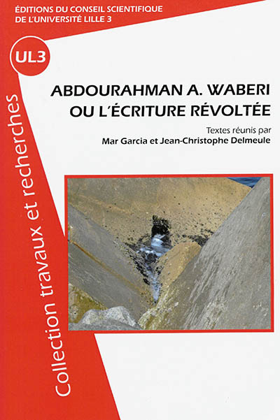 Abdourahman A. Waberi ou L'écriture révoltée