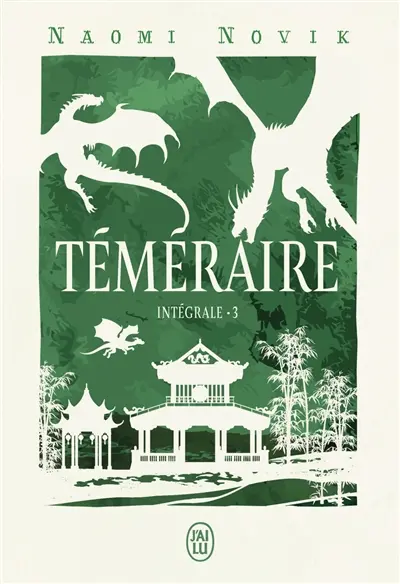 Téméraire : intégrale. Vol. 3