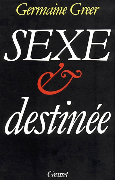 Sexe et destinée