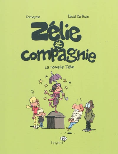 Zélie et compagnie. Vol. 5. La nouvelle Zélie