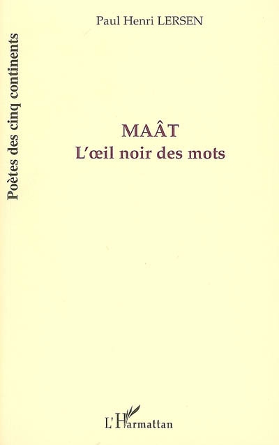Maât : l'oeil noir des mots