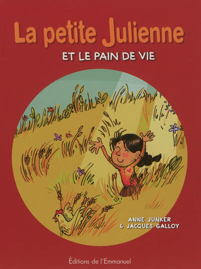 La petite Julienne et le pain de vie