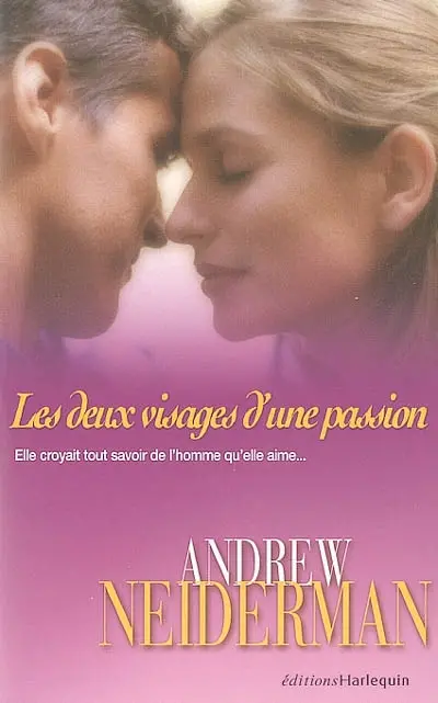 Les deux visages d'une passion : elle croyait tout savoir de l'homme qu'elle aime