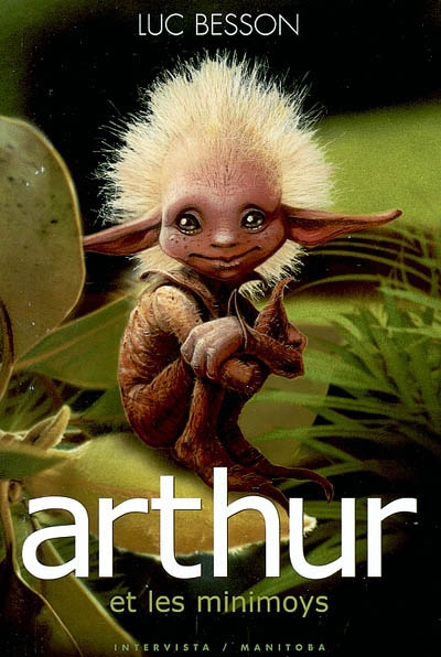 Arthur. Vol. 1. Arthur et les Minimoys