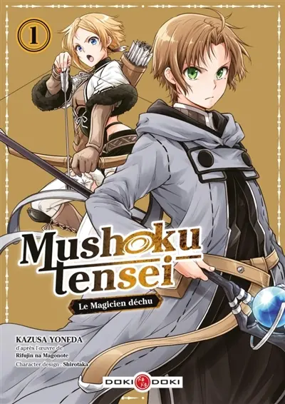 Mushoku tensei : le magicien déchu. Vol. 1
