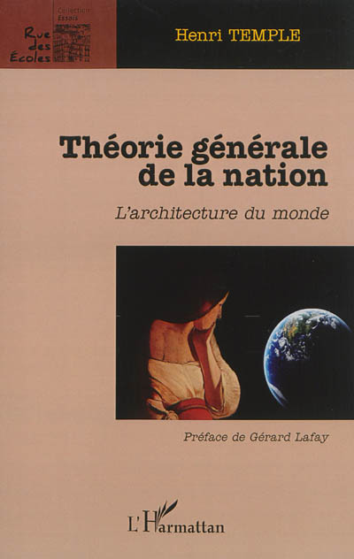 Théorie générale de la nation : l'architecture du monde