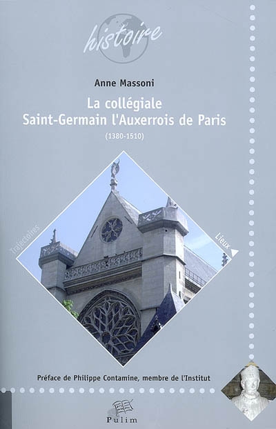 La collégiale Saint-Germain l'Auxerrois de Paris : 1380-1510