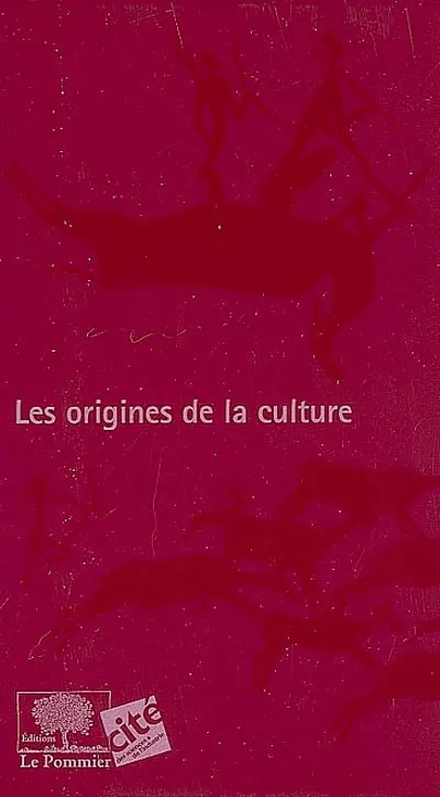 Les origines de la culture