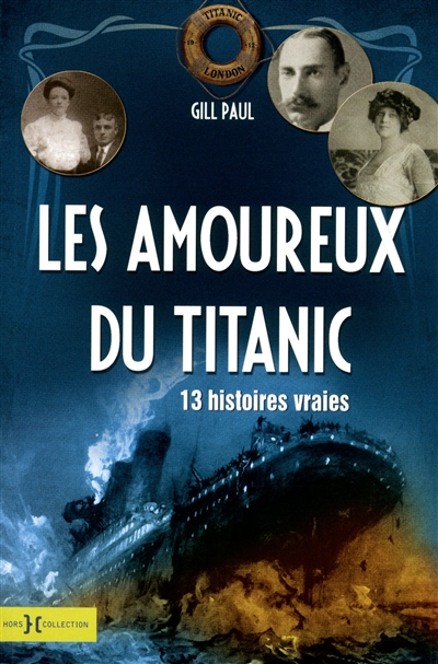 Les amoureux du Titanic : la véritable histoire des 13 couples en voyage de noces sur le Titanic
